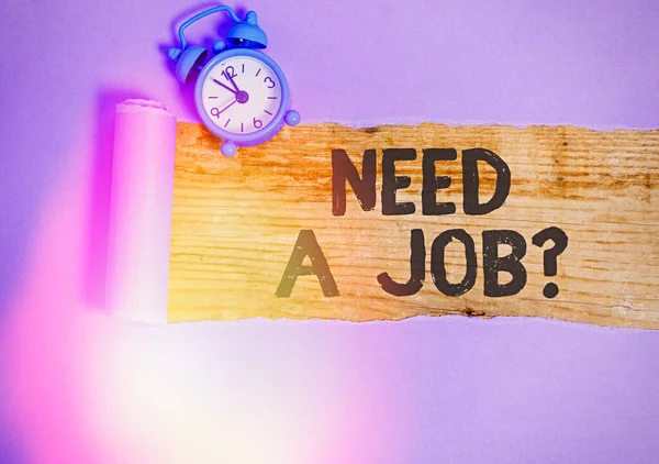 Word writing text Need A Job Question. Geschäftskonzept zur Rekrutierung einer Person für eine bestimmte Aufgabe oder Funktion. — Stockfoto