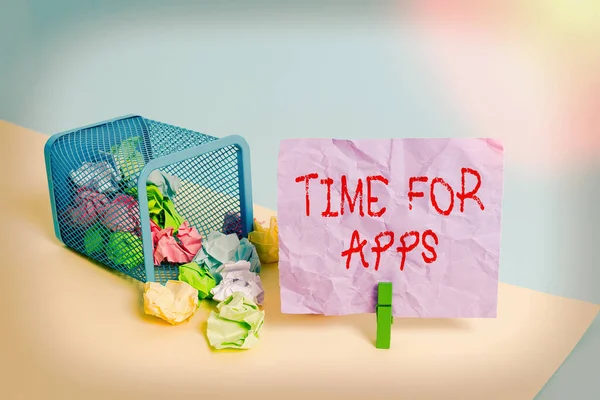 Writing note showing Time For Apps. Business photo showcasing make use of application or services using the technologies Trash bin crumpled paper clothespin reminder office supplies.