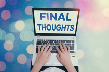 Kelime yazma metin Final Thoughts. Sonuç için iş kavramı veya sonuç içinde son birkaç cümle.