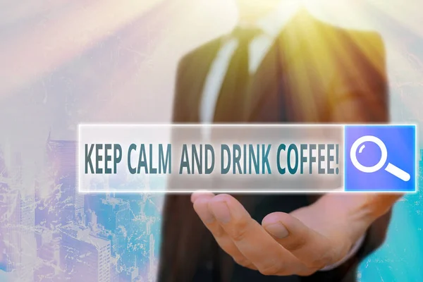 Konceptualny rękopis pokazujący Keep Calm And Drink Coffee. Biznes zdjęcie tekst zachęcić do picia kofeiny i odpocząć. — Zdjęcie stockowe