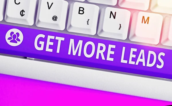 Conceptueel handschrift met Get More Leads. Zakelijke foto presentatie om meer klanten te hebben en het verbeteren van uw doelgroep verkoop. — Stockfoto