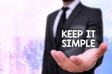 Keep It Simple'ı gösteren kavramsal el yazısı. İş fotoğraf metin çok fazla ayrıntıya girmeyin anlamak kolay bir şey isteyin.