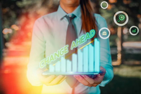 Conceptual hand writing showing Change Ahead. Business photo showcasing to replace with or exchange for another Become different. — Stock Photo, Image