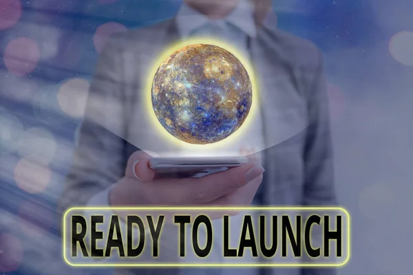 Conceptual hand writing showing Ready To Launch. Business photo showcasing an event to celebrate or introduce something new to market Elements of this image furnished by NASA. — Stock Photo, Image