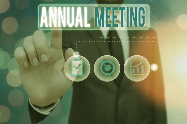Word writing text Annual Meeting. Business concept for yearly meeting of the general membership of an organization.