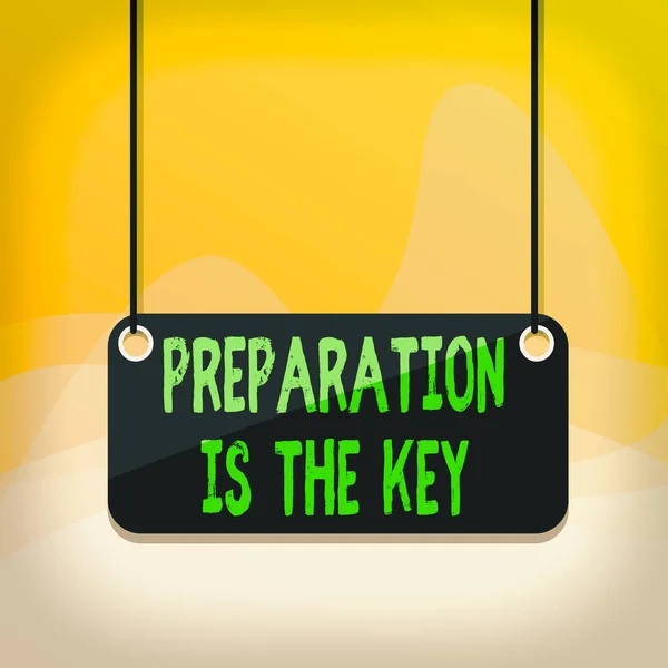 Writing note showing Preparation Is The Key. Business photo showcasing it reduces errors and shortens the activities Board color background plank attached string panel rectangle.