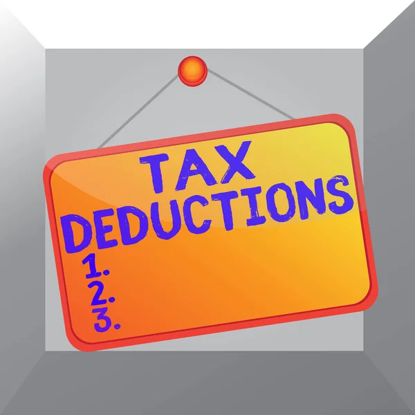 Conceptual hand writing showing Tax Deductions. Business photo showcasing an amount or cost that subtracted from someone income Memo reminder empty board attached background rectangle. — Stock Photo, Image