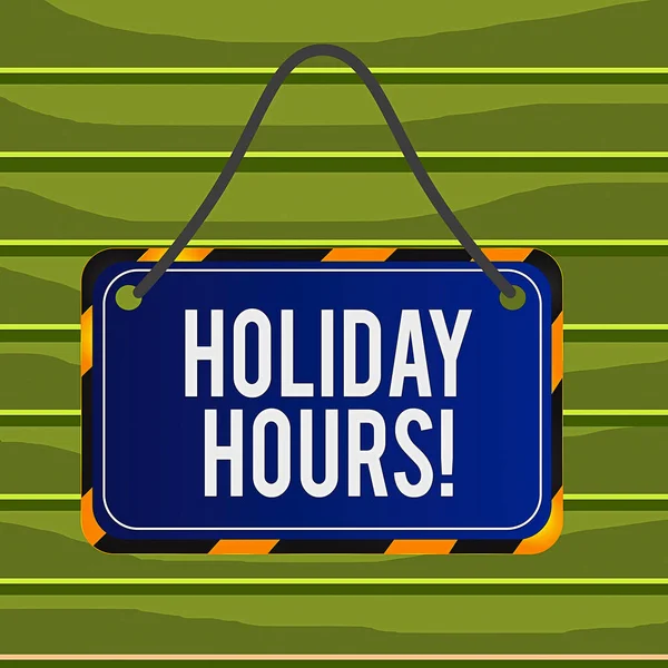 Conceptual hand writing showing Holiday Hours. Business photo showcasing employee receives twice their normal pay for all hours Board attach string color black yellow frame rectangle shape. — Stock Photo, Image