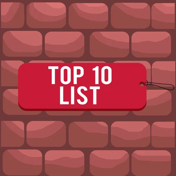 Handwriting text writing Top 10 List. Concept meaning the ten most important or successful items in a particular list Label tag badge rectangle shaped empty space string colorful background.