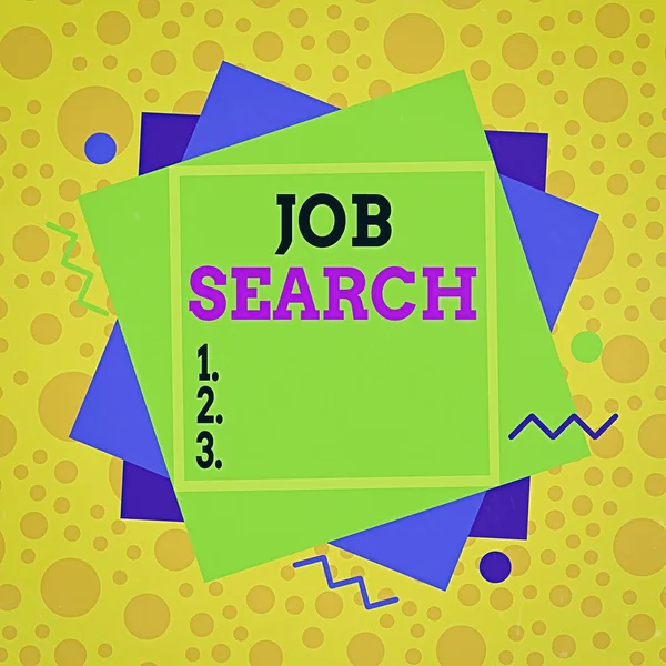 Sinal de texto mostrando Job Search. Foto conceitual Um ato de demonstração para encontrar trabalho adequado para sua profissão Assimétrico formato desigual padrão objeto esboço design multicolorido . — Fotografia de Stock