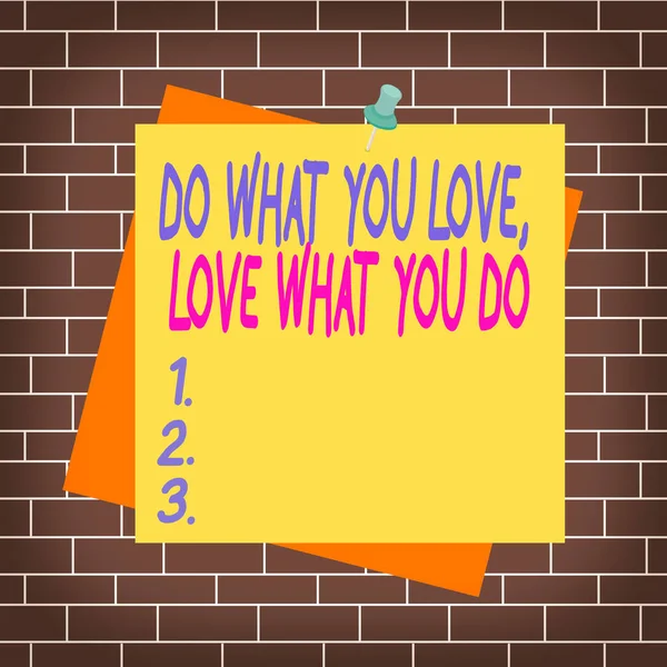 Πινακίδα που δείχνει "Κάνε αυτό που αγαπάς". Εννοιολογική φωτογραφία ακολουθήσει τα όνειρά σας ή τα πάθη στη ζωή Υπενθύμιση χρώμα φόντο μικρογραφία σημείωμα συνημμένο γραφείο pin τετράγωνο. — Φωτογραφία Αρχείου