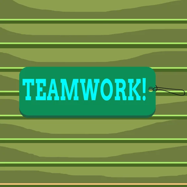 Konceptuell handstil som visar Teamwork. Business foto text kombinerad åtgärd av grupp särskilt när effektiv och ändamålsenlig etikett bricka rektangel formad sträng färgglad bakgrund. — Stockfoto