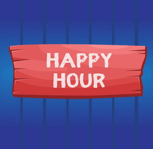 Writing note showing Happy Hour. Business photo showcasing when drinks are sold at reduced prices in a bar or restaurant Wooden board rectangle shaped wood attached color background. — Stock Photo, Image