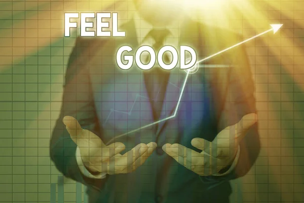 Signo de texto que muestra Feel Good. Foto conceptual que relaciona o promueve una sensación a menudo engañosa de satisfacción . —  Fotos de Stock