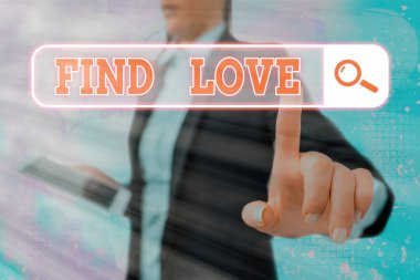 Writing note showing Find Love. Business photo showcasing affection for another arising out of kinship or demonstratingal ties.