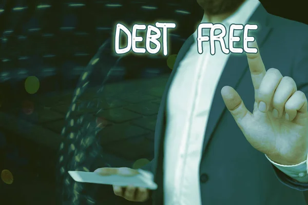Escritura a mano conceptual mostrando Debt Free. Foto de negocios que muestra libre de poseer cualquier dinero a cualquier individuo o una empresa . — Foto de Stock