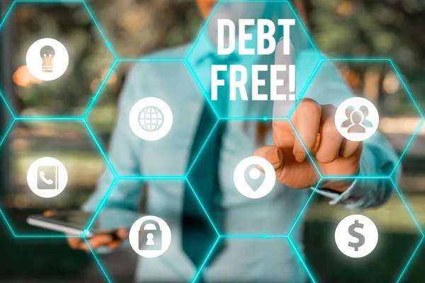 Escritura a mano conceptual mostrando Debt Free. Texto de la foto de negocios no posee ningún dinero o cosas a cualquier individuo o empresas . — Foto de Stock