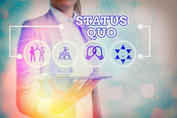 Konseptuell håndskrift som viser status Quo. Forretningsfoto-tekst eksisterende samfunnsmessige eller politiske forhold . – stockfoto