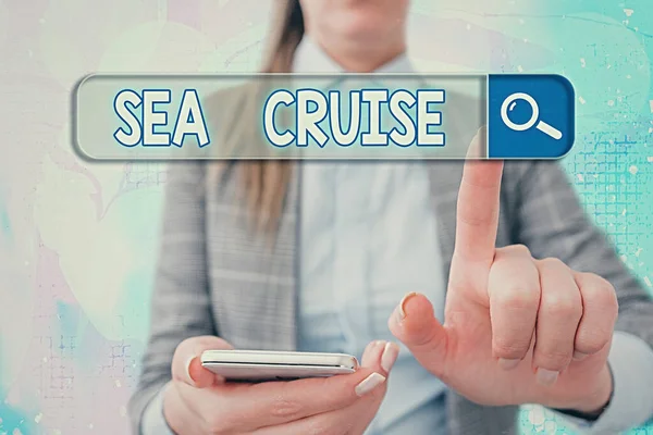 Handwriting text writing Sea Cruise. Concept meaning a voyage on a ship or boat taken for pleasure or as a vacation.