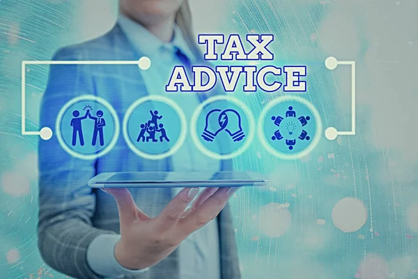 Conceptual hand writing showing Tax Advice. Business photo text tax agent service with advanced training and knowledge of tax law.