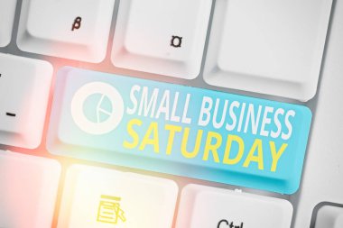 Small Business Cumartesi gösteren metin işareti. Kavramsal fotoğraf Amerikan alışveriş tatil Cumartesi günü düzenlenen.