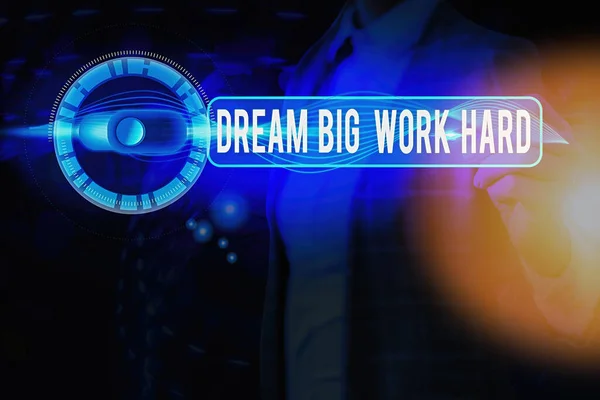 Handschrifttekst Dream Big Work Hard. Concept betekent Geloof in jezelf en volg de dromen en doelen. — Stockfoto