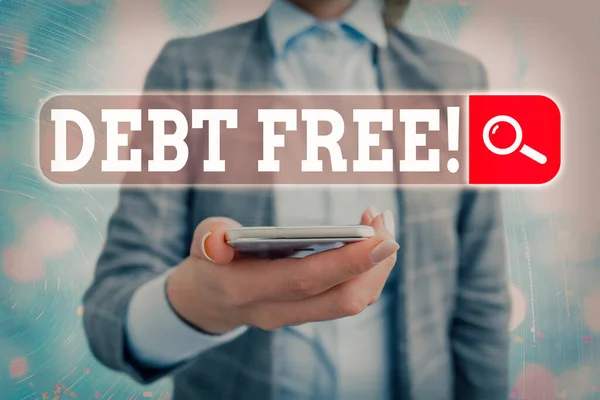 Conceptual hand writing showing Debt Free. Business photo showcasing does not owning any money to any individual or companies. — Stock Photo, Image