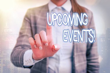 Yaklaşan Olaylar yazma el yazısı metin. Yakında planlanan vesileyle gerçekleşecek ya da gerçekleşecek kavram anlamı şey.