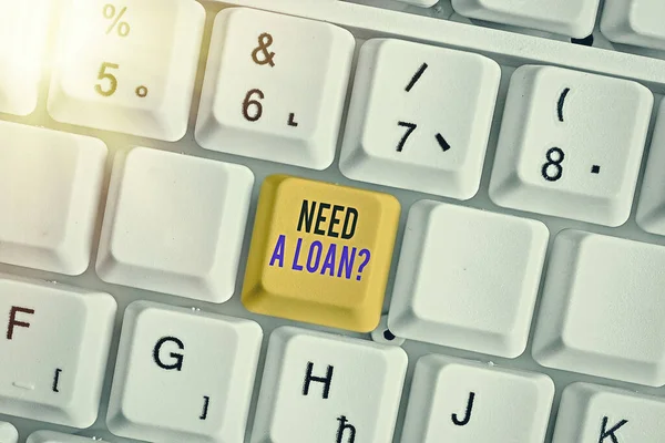 Text sign showing Need A Loanquestion. Conceptual photo offering a money for demonstratingal or business finances. — Stock Photo, Image