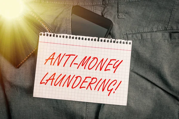 Handwriting text Anti Money Laundering. Concept meaning regulations stop generating income through illegal actions Smartphone device inside trousers front pocket with wallet and note paper.