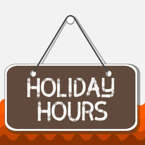 Conceptual hand writing showing Holiday Hours. Business photo showcasing employee receives twice their normal pay for all hours Memo reminder empty board attached background rectangle. — Stock Photo, Image