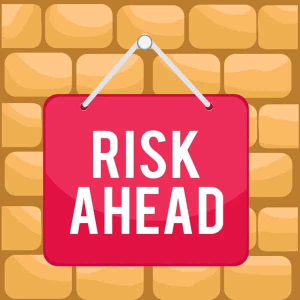 Handwriting text Risk Ahead. Concept meaning A probability or threat of damage, injury liability and loss Colored memo reminder empty board blank space attach background rectangle. — Stock Photo, Image