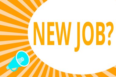 Kelime yazma metni Yeni İş Sorusu. Bir gösterinin para kazanmak için düzenli bir işi olup olmadığını sormak için iş konsepti Megaphone Sesi Daha Yüksek Ses Hoparlörü Oluştur Ses Sistemi Yükselt.