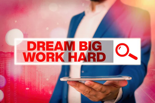 Textskylt som visar Dream Big Work Hard. Konceptuell bild Tro på dig själv och följ drömmar och mål. — Stockfoto