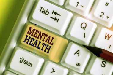 Akıl sağlığını gösteren kavramsal el yazısı. Bir gösterinin psikolojik refahını ya da durumunu gösteren iş fotoğrafı.