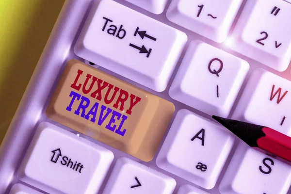 Conceptual hand writing showing Luxury Travel. Business photo showcasing supreme comfort or elegance of traveling around the world. — Stock Fotó
