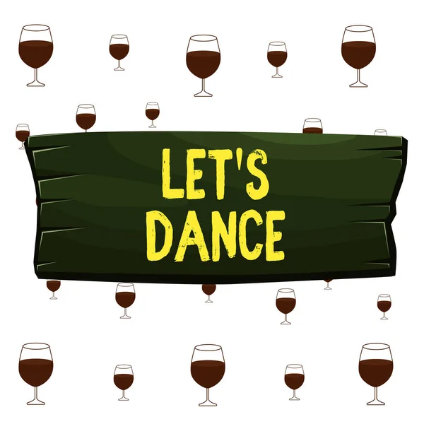 Text sign showing Let S Is Dance. Conceptual photo move rhythmically to music following a set sequence of steps Plank wooden board blank rectangle shaped wood attached color background. — ストック写真