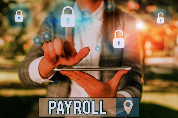 Handgeschreven tekst schrijven Payroll. Begrip betekenis totale hoeveelheid geld bedrijf betaalt aan de werknemers salarisbetaling. — Stockfoto