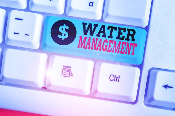 Schriftzug mit Wassermanagement. Geschäftsfoto zur optimalen Nutzung der Wasserressourcen unter definierten Wasserrichtlinien. — Stockfoto