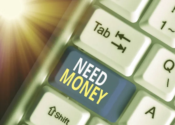 Woord schrijven tekst Need Money. Bedrijfsconcept voor het vereisen van een financiële steun om uitgaven of inspanningen te ondersteunen. — Stockfoto