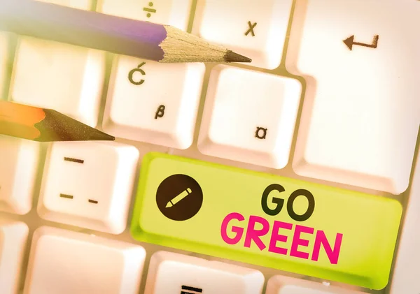 Manuscrito texto Go Green. Conceito significa tomar decisões mais ecológicas como reduzir a reciclagem . — Fotografia de Stock