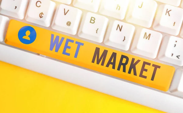 Konceptuell handstil som visar Wet Market. Företagsfoto visa upp marknaden säljer färskt kött fisk produkter och andra lättfördärvliga varor. — Stockfoto