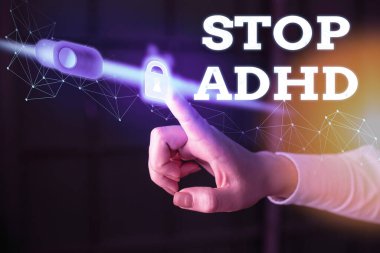 Writing note showing Stop Adhd. Business photo showcasing Put at end the mental health disorder of children Hyperactive. clipart