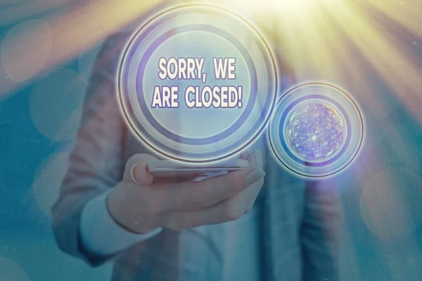 Text sign showing Sorry, We Are Closed. Conceptual photo apologize for shutting off business for specific time Elements of this image furnished by NASA. — Stock Photo, Image