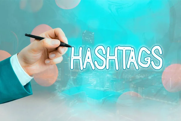 Escritura manual conceptual que muestra hashtags. Texto de la foto de negocios una palabra o frase precedida por un signo de hash Tipo de etiqueta de metadatos . — Foto de Stock