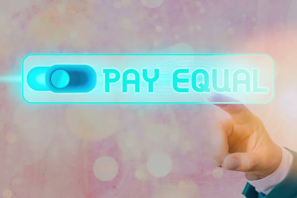 Scrittura concettuale a mano che mostra Pay Equal. Testo delle foto aziendali Principio di non discriminazione nel risarcimento del lavoro . — Foto Stock