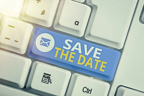 Handwriting text Save The Date. Concept meaning Organizing events well make day special event organizers.