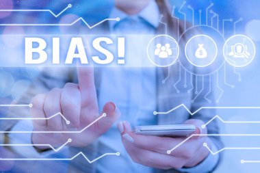 El yazısı metin yazma Bias. Bir gösterici grubuna veya aleyhine olan eğilim veya önyargı kavramı.