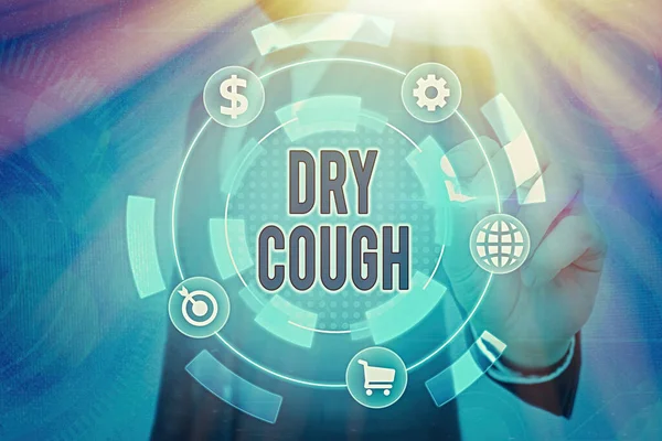 Writing note showing Dry Cough. Business photo showcasing cough that are not accompanied by phlegm production or mucus. — Stock Photo, Image