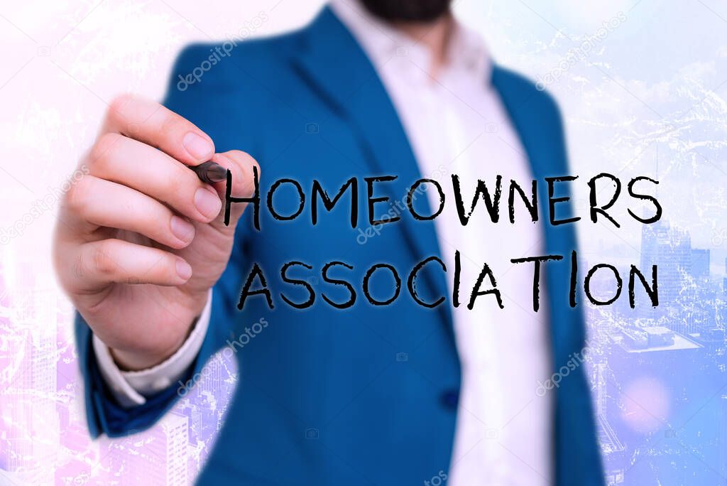 Handwriting text Homeowners Association. Concept meaning Organization with fee for upkeeps of Gated Community.
